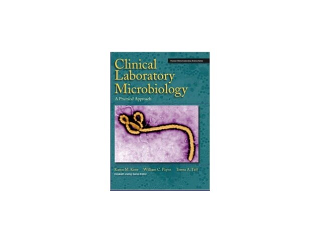 clinical laboratory microbiology a practical approach pdf creator